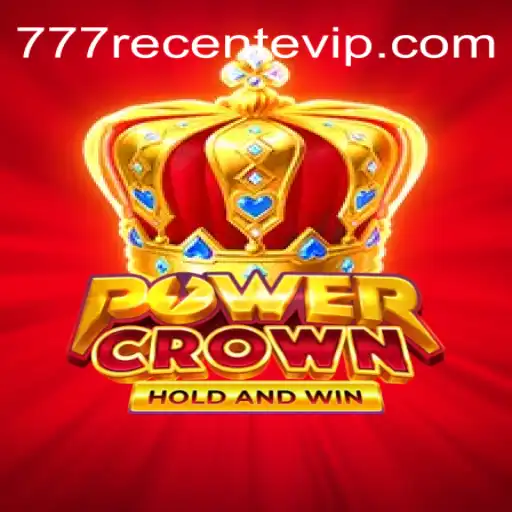 Unveiling PowerCrown: The Ultimate Gaming Experience with 777recente.Com BET VIP♠️